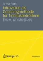 Introvision Als Coachingmethode für Tinnitusbetroffene Eine Empirische Studie