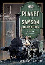 The Planet and Samson Locomotives, Anthony Dawson,