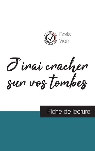 Thumbnail - Boris Vian J'irai Cracher Sur Vos Tombes De Boris Vian (fiche De L