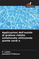 P. Lalitha (U. A.) | Applicazioni Dell'ossido Di Grafene Ridotto Sintetizzato...