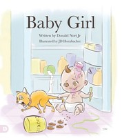 Jr. Donald Nori | Baby Girl | Buch | Englisch (2020) | Gebunden | Destiny Image