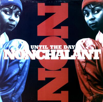 Nonchalant - Until The Day Maxi (Still Sealed) `