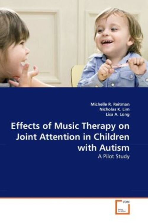 Thumbnail - Effects Of Music Therapy On Joint Attention In Children With Autism |