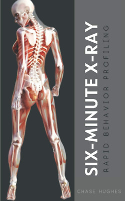 Six-Minute X-Ray: Rapid Behavior Profiling Paperback   December 10, 2020