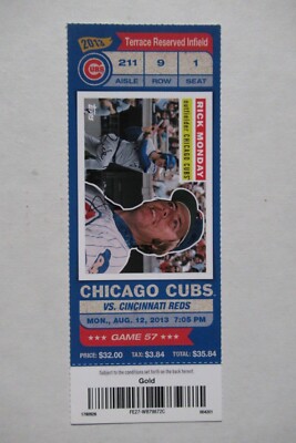 CHICAGO CUBS VS CINCINNATI REDS 8/12/2013 FULL TICKET ~ RICK MONDAY