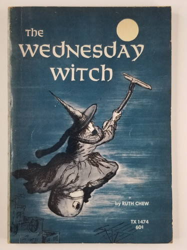 The Wednesday Witch - Ruth Chew - 1969 - 1st Printing!