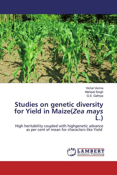Studies On Genetic Diversity For Yield In Maize(Zea Mays L.) Verma (U. A.) Buch-image
