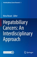 Nima Rezaei | Hepatobiliary Cancers: An Interdisciplinary Approach | Taschenbuch