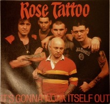 Rose Tattoo - It's Gonna Work Itself Out (7", Single)