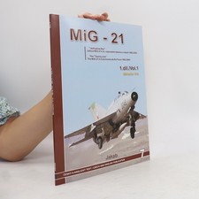 Mig - 21 (1.díl)  |  Miroslav Irra