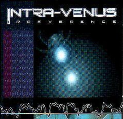 Intra Venus Irreverence Nightbreed Recordings RAR! Neu