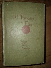 A Princess of Mars Edgar Rice Burroughs McClurg Grosset Dunlap c. 1917