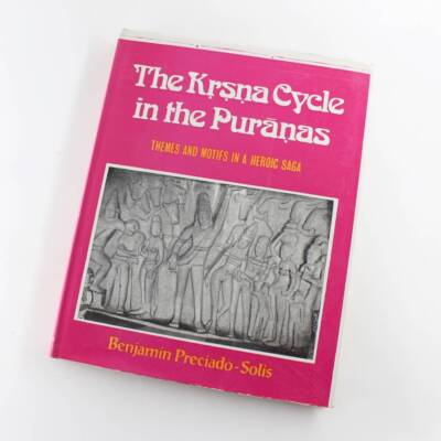 Der Kṛṣṇa-Zyklus in den Puranas: Themen und Motive in einer heroischen Saga Buch von Benja