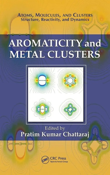 Pratim Kumar Chattaraj | Aromaticity And Metal Clusters | Buch | Englisch (2010)-image