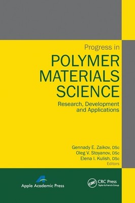 Progress In Polymer Materials Science: Research, Development...
