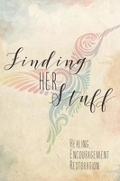 Finding HER Stuff | Healing Encouragement Restoration | Aj | Taschenbuch | 2019