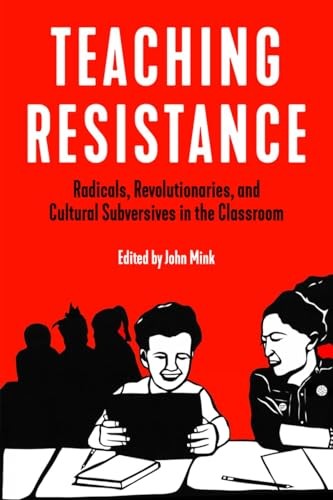 Teaching Resistance by John Mink (Paperback Book) - Image 6