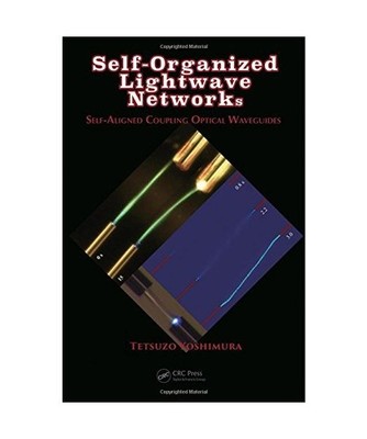 Self-Organized Lightwave Networks: Self-Aligned Coupling Optical Waveguides: Sel