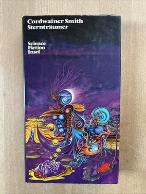 Sternträumer von Cordwainer Smith, Insel Verlag 1975, gebunden