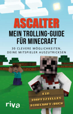 Mein Trolling-Guide für Minecraft | Ascalter | 2016 | deutsch