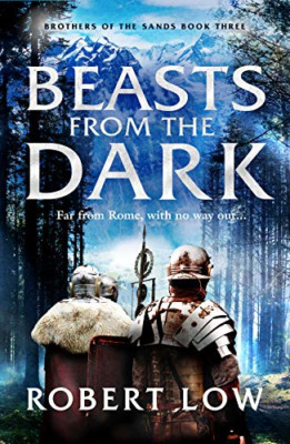Beasts From The Dark (Brothers Of The Sands) - Paperback / softback NEW Low, Rob