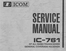 ICOM IC-761 SERVICE MANUAL on CD-ROM (ALIGNMENT, PARTS, DIAGRAMS, & SCHEMATICS)