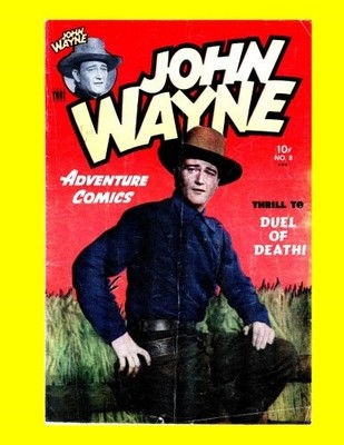 JOHN WAYNE ADVENTURE COMICS #8 By Toby Press **BRAND NEW**