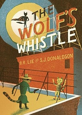 THE WOLF'S WHISTLE (BEHIND THE TAILS) By Alex Spiro & Scott James Donaldson *VG*