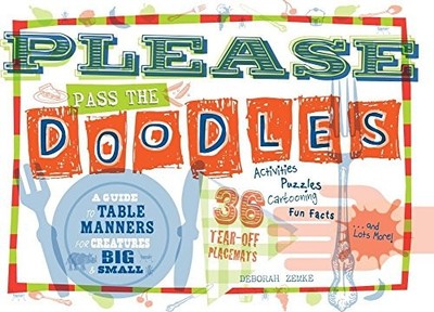 Please Pass the Doodles - Paperback By Zemke, Deborah - GOOD