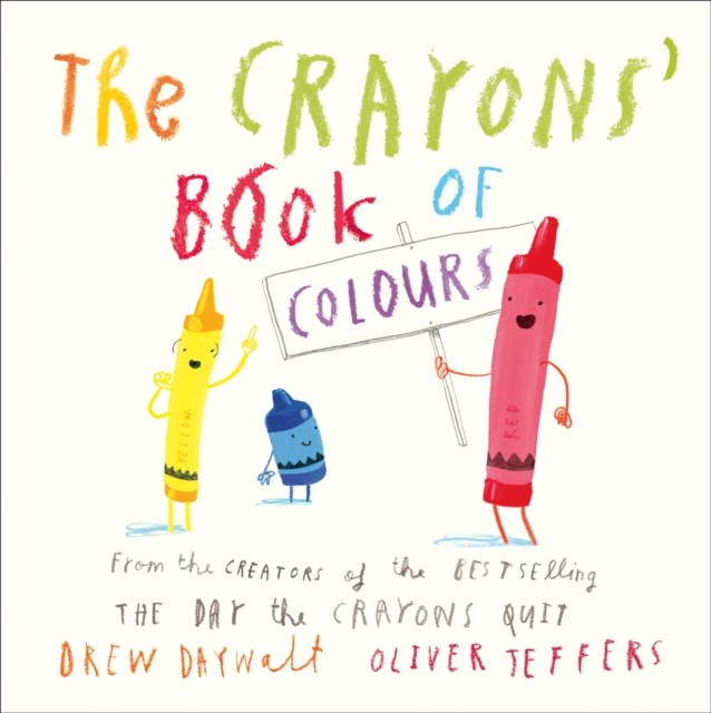 The Crayons’ Book of Colours by Drew Daywalt (Board book)