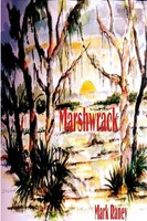 Marshwrack Mark Raney Taschenbuch Kartoniert / Broschiert Englisch 2010