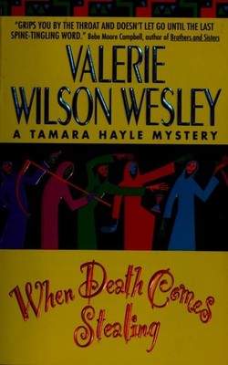 When Death Comes Stealing (Tamara Hayle Mysteries) by Wesley, Valerie W, Accepta