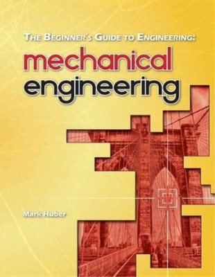 Mark Huber The Beginner's Guide to Engineering (Taschenbuch)
