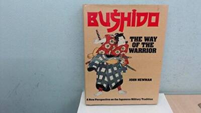Bushido: The Way of the Warrior - Hardcover By Smithmark Publishing - GOOD