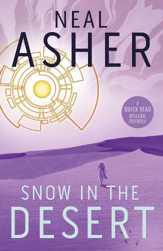 Neal Asher Snow In The Desert (Tascabile) Dyslexic Friendly Quick Read