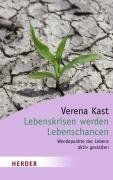 Lebenskrisen werden Lebenschancen  von Kast, Verena | Buch | Zustand akzeptabel