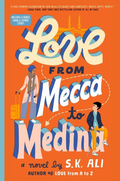 Love From Mecca To Medina | S. K. Ali | Englisch | Taschenbuch | 2023-image