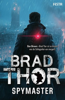 Spymaster | Ein Action-Thriller | Brad Thor | Taschenbuch | 416 S. | Deutsch