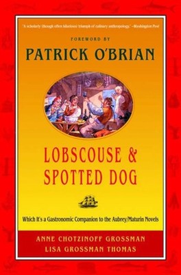Lobscouse  Spotted Dog  Which its a Gastro by Anne Chotzinoff Grossman PAPERBACK