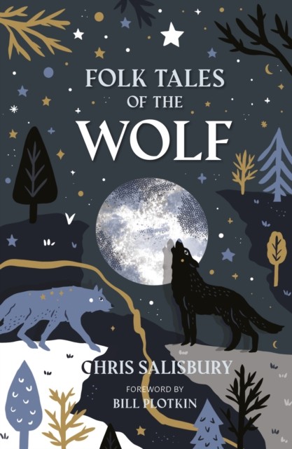 Folk Tales of the Wolf by Chris Salisbury (Hardback Book)