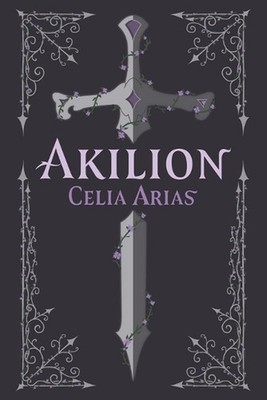 Akilion: Novela de fantas?a juvenil young adult by Libertad Delgado Paperback Bo