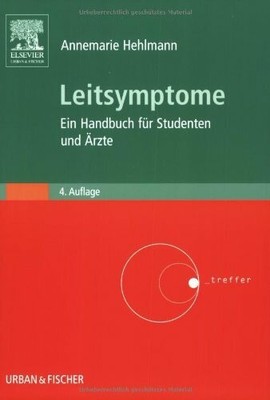 Leitsymptome: Ein Handbuch für Buch Urban & Fischer Verlag/Elsevier GmbH