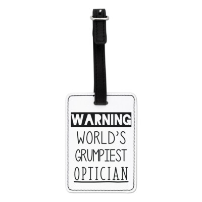 Gift Base Warning World's Grumpiest Optician Visual Gepäckanhänger Koffer Tasche