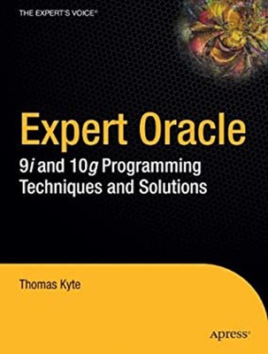 Expert Oracle Database Architecture : 9i and 10g Programming Tech