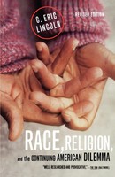 C. Eric Lincoln | Race, Religion, And The Continuing American Dilemma | Buch