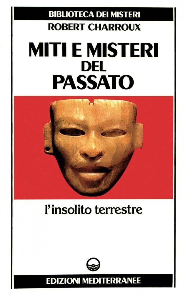 Libri Robert Charroux - Miti E Misteri Del Passato - Immagine 2
