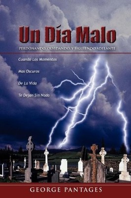 UN DIA MALO (Spanish Edition)