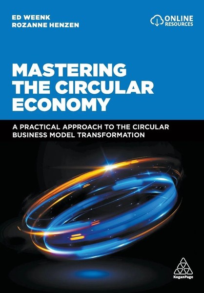 Mastering The Circular Economy | Ed Weenk (U. A.) | Englisch | Taschenbuch-image