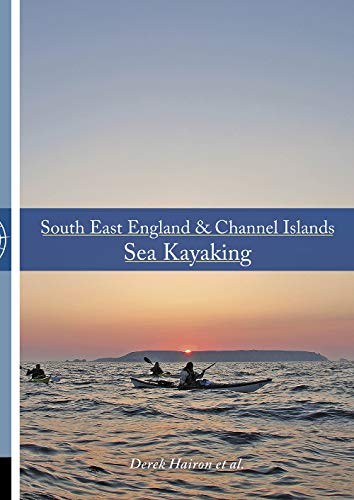 South East England & Channel Islands Sea Kayaking by Derek Hairon PAPERBACK - Image 5