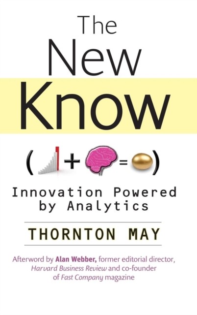 The New Know by Thornton May HARDBACK 9780470461716